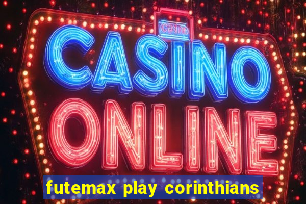 futemax play corinthians